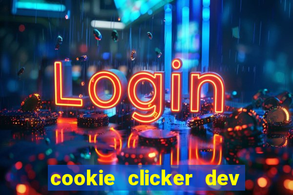 cookie clicker dev tools code